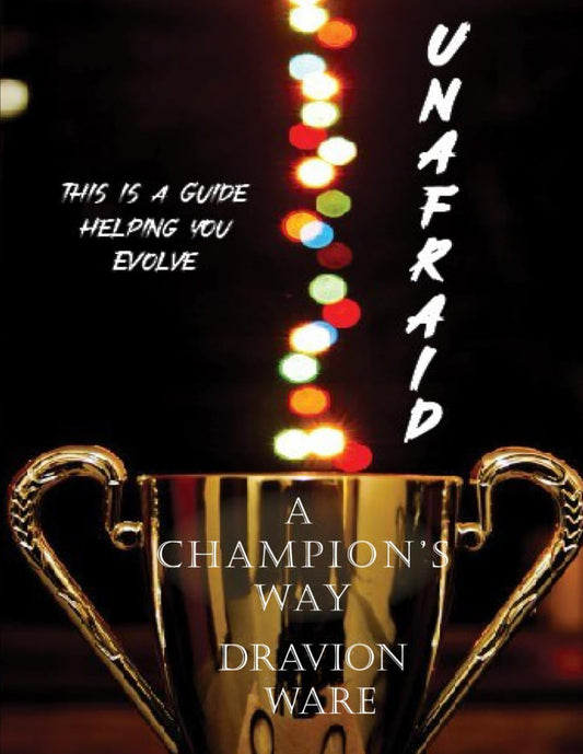 Unafraid: A Champion's Way