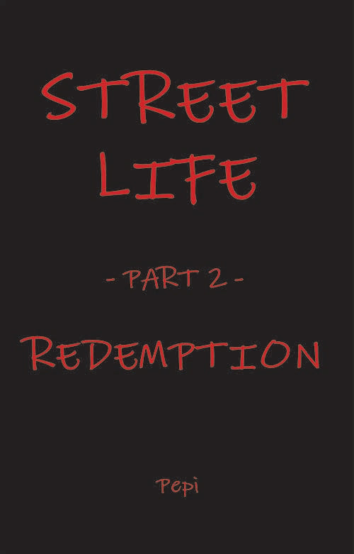 Street Life Part 2 : Redemption